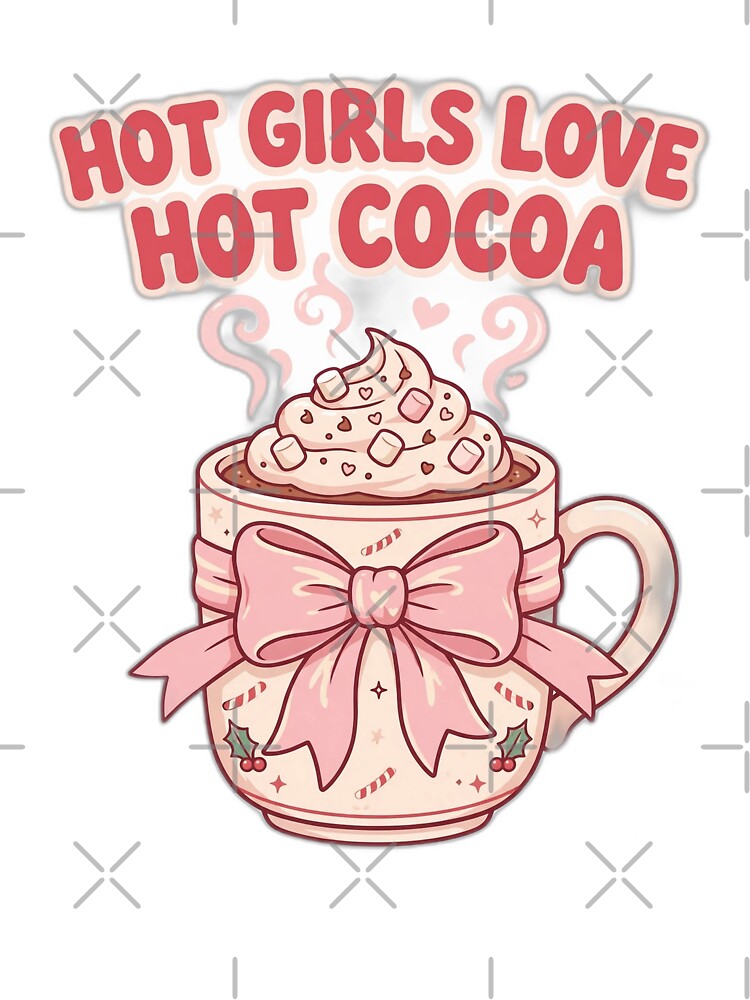 Hot Girls Love Hot Cocoa Shirt | Funny Winter Hot Chocolate Sweatshirt by FitEnvy