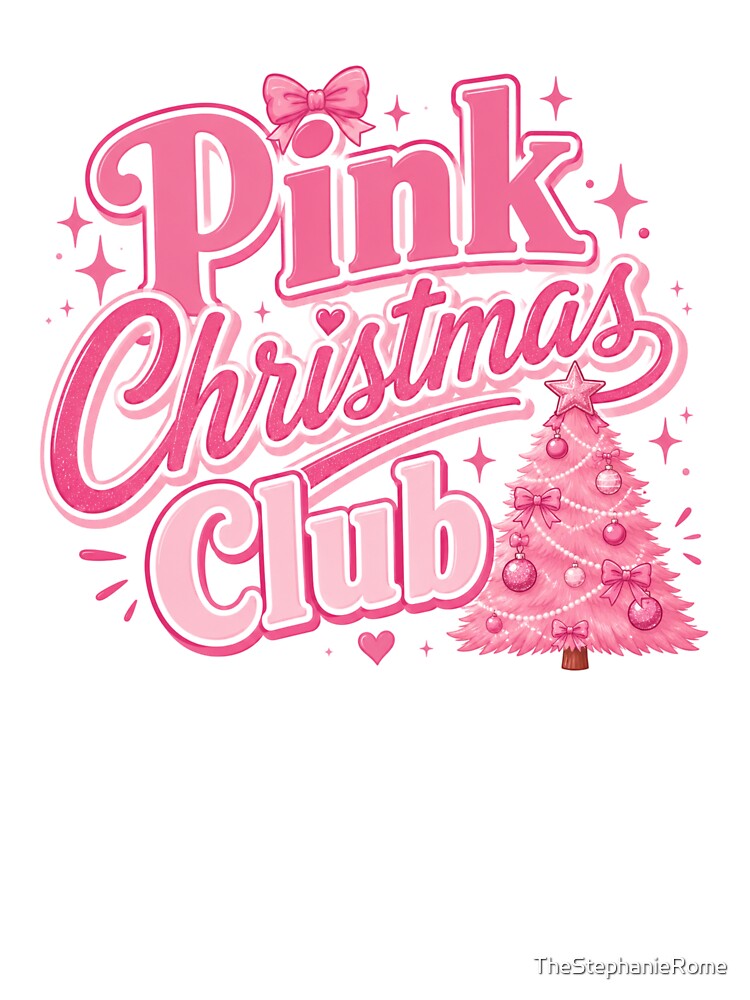 Pink Christmas Club | Cute Pink Lover Christmas Tree Holiday Design by TheStephanieRome