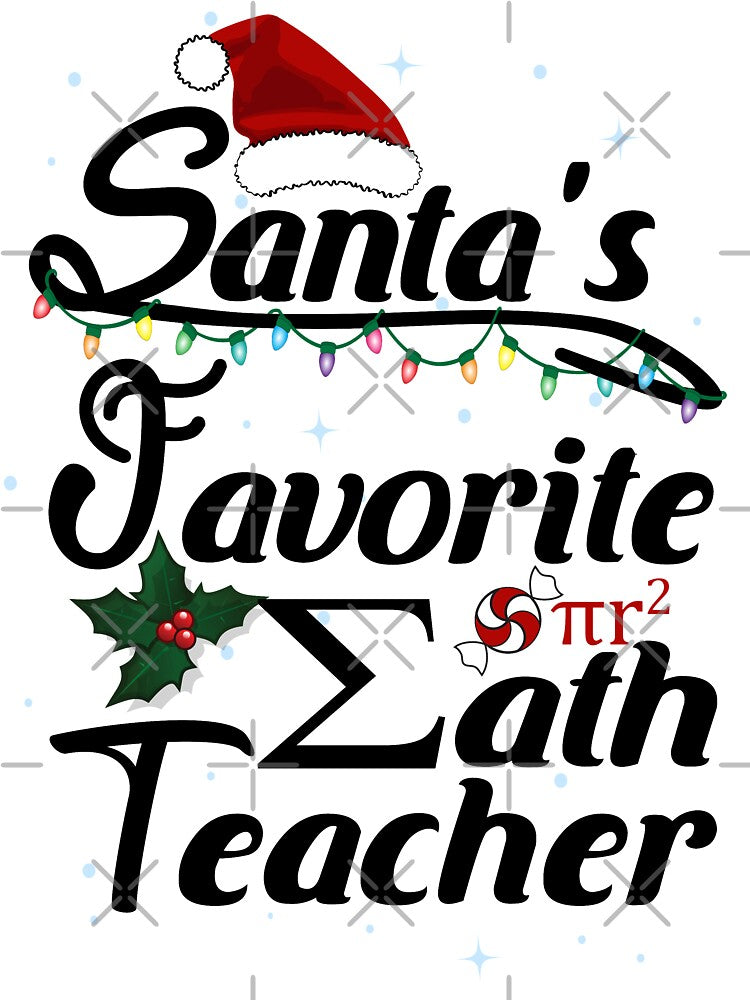 Santa's Favorite Christmas Math Teacher by PinkPandaDesign