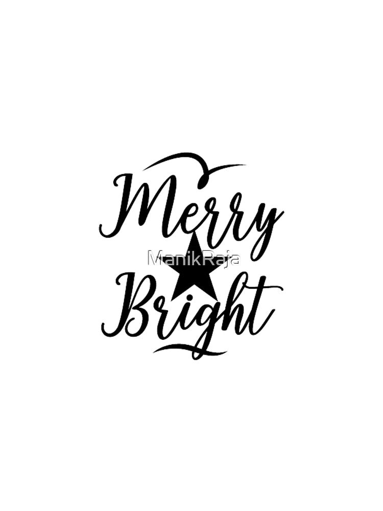 merry and bright by ManikRaja