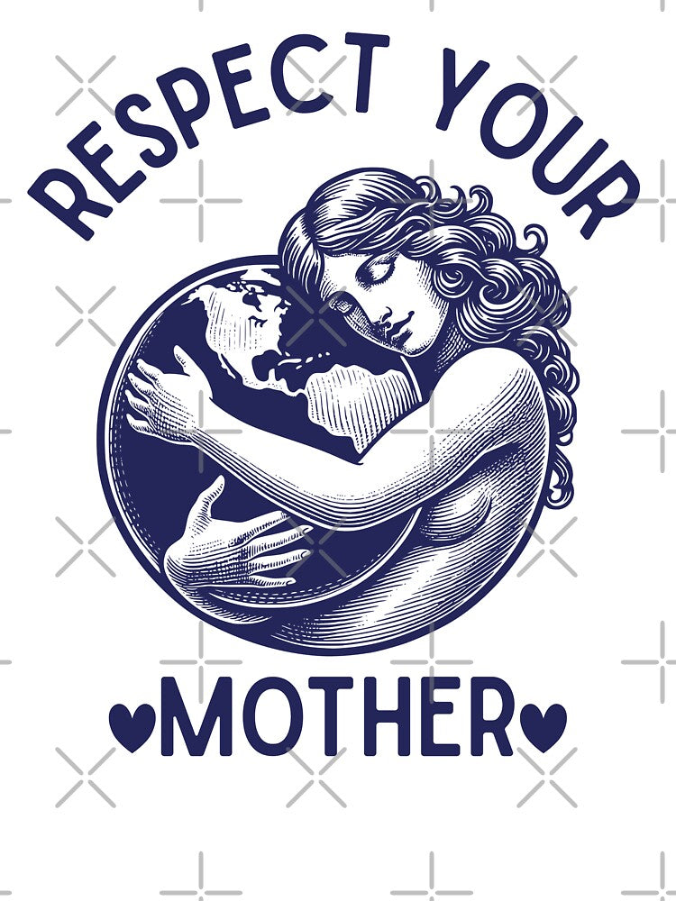 Respect Your Mother by LuveraxArt Unisex