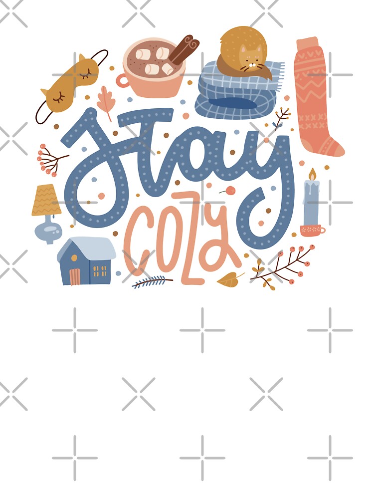 Stay Cozy, Hygge Design, Cute Fall Autumn by KWorldDesigns