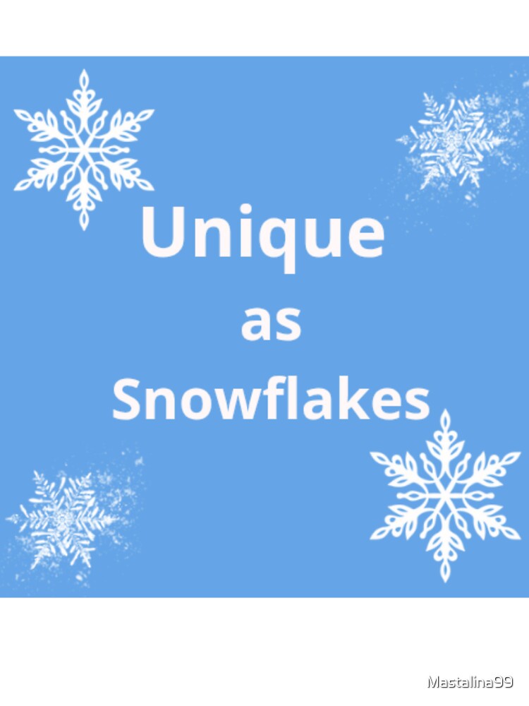 Unique as snowflakes - Minimalist winter snowflake design by Mastalina99