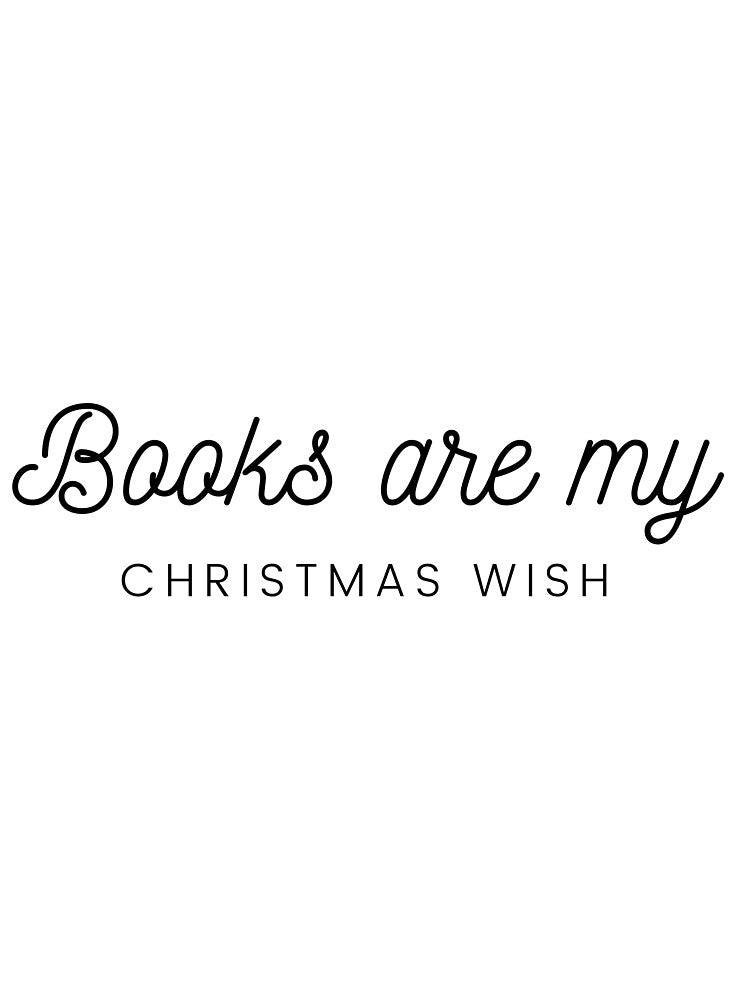 Books are my Christmas wish by LiteraryInk