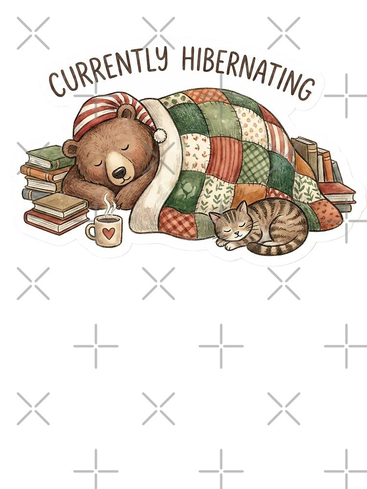 Cozy Bear "Currently Hibernating" Winter by StickyGuys
