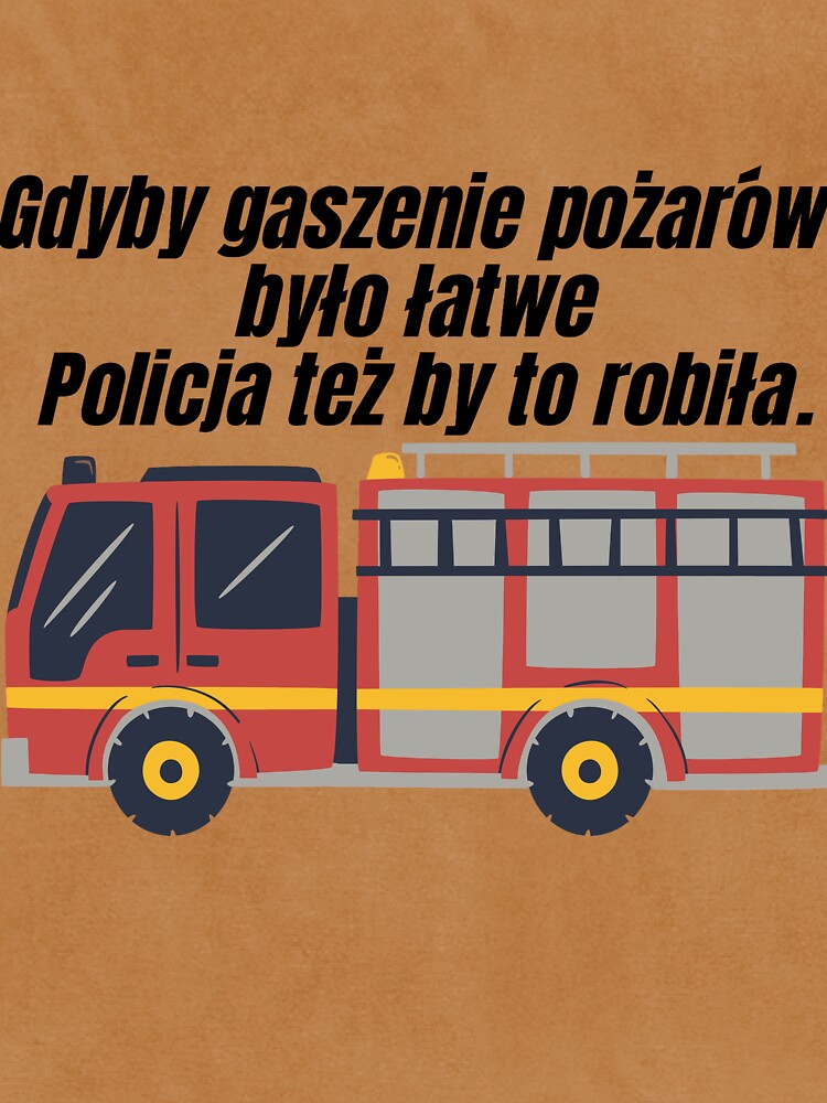 If Firefighting Was Easy Cops Would Do It Funny Firefighter Gift by LabPixelPulse