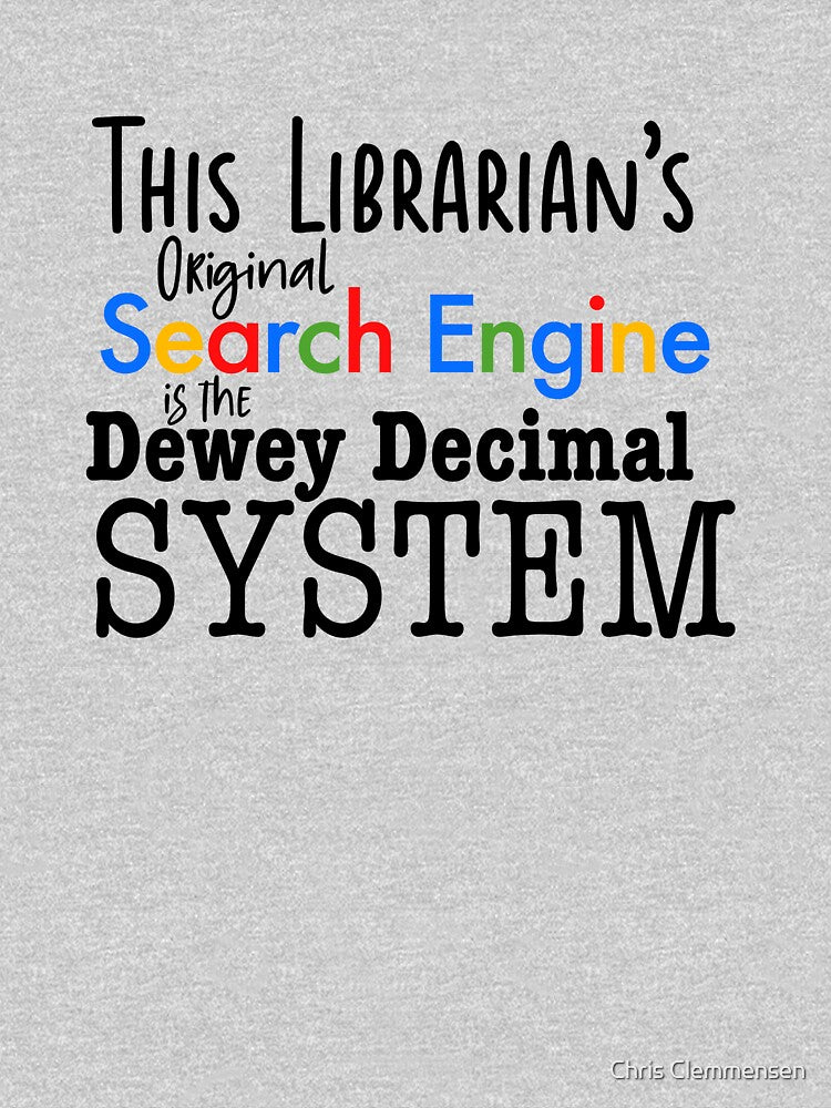 Funny Librarian Dewey Decimal Search Engine System by Chris Clemmensen