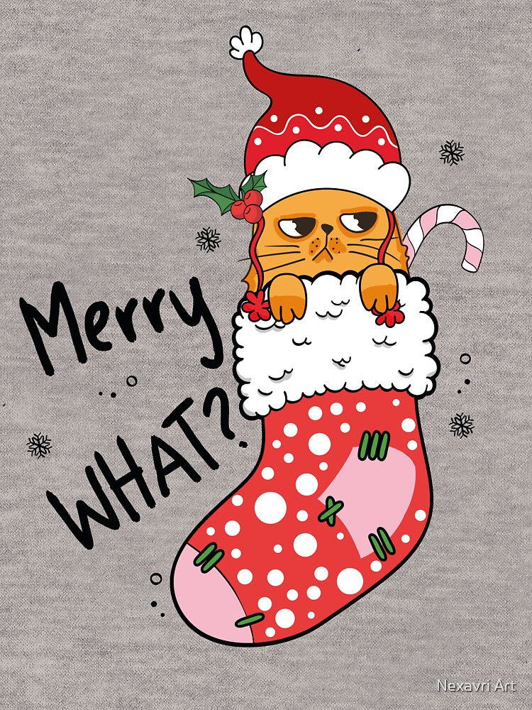 Grumpy Christmas Cat – Merry What?! Funny Holiday Design by Nexavri Art