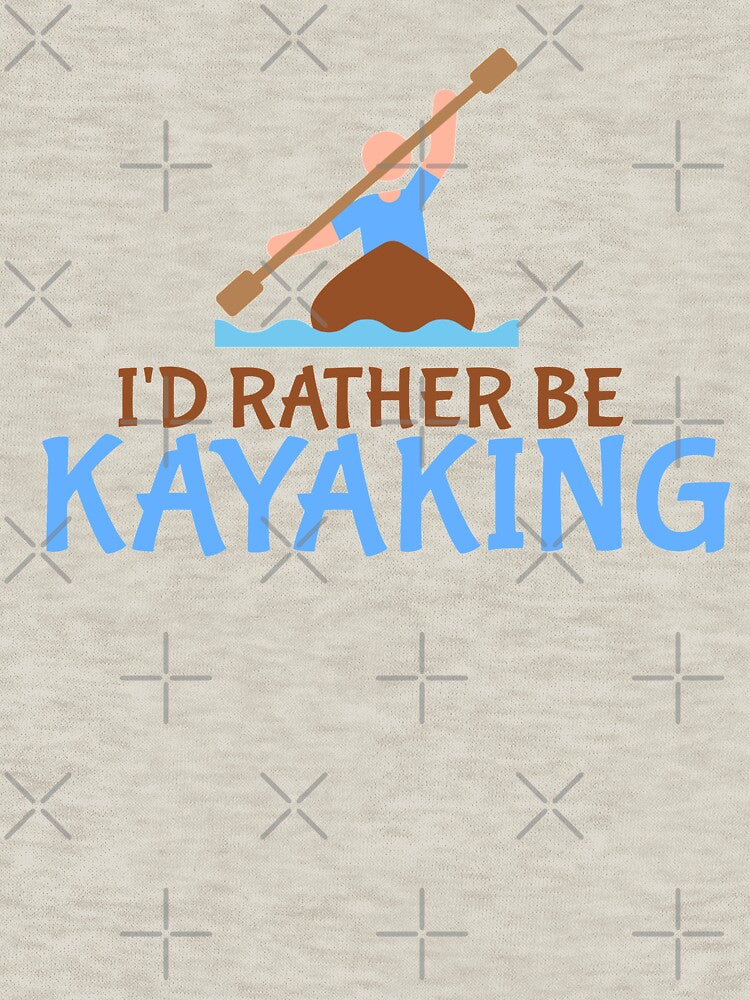 I'd Rather Be Kayaking shirt by SunRiseShop _21