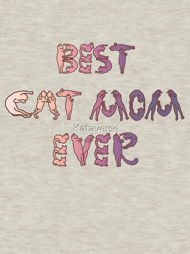 Best Cat Mom Ever (sunrise gradient, simple background) by Kataverse