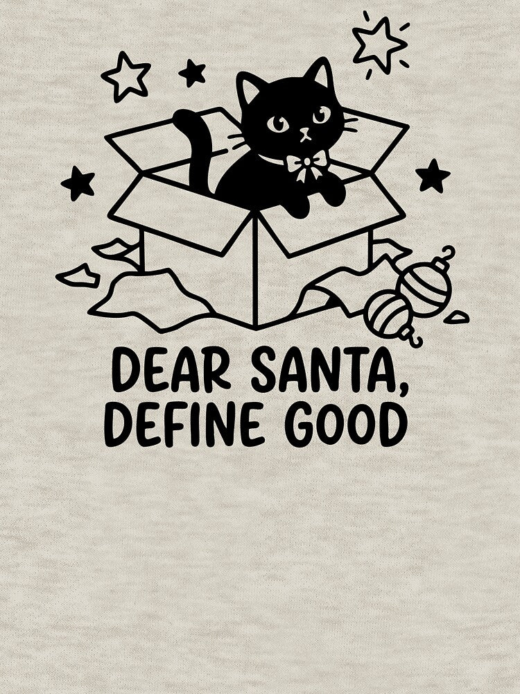 Black Cat Christmas Funny Quote – Dear Santa by Sed94