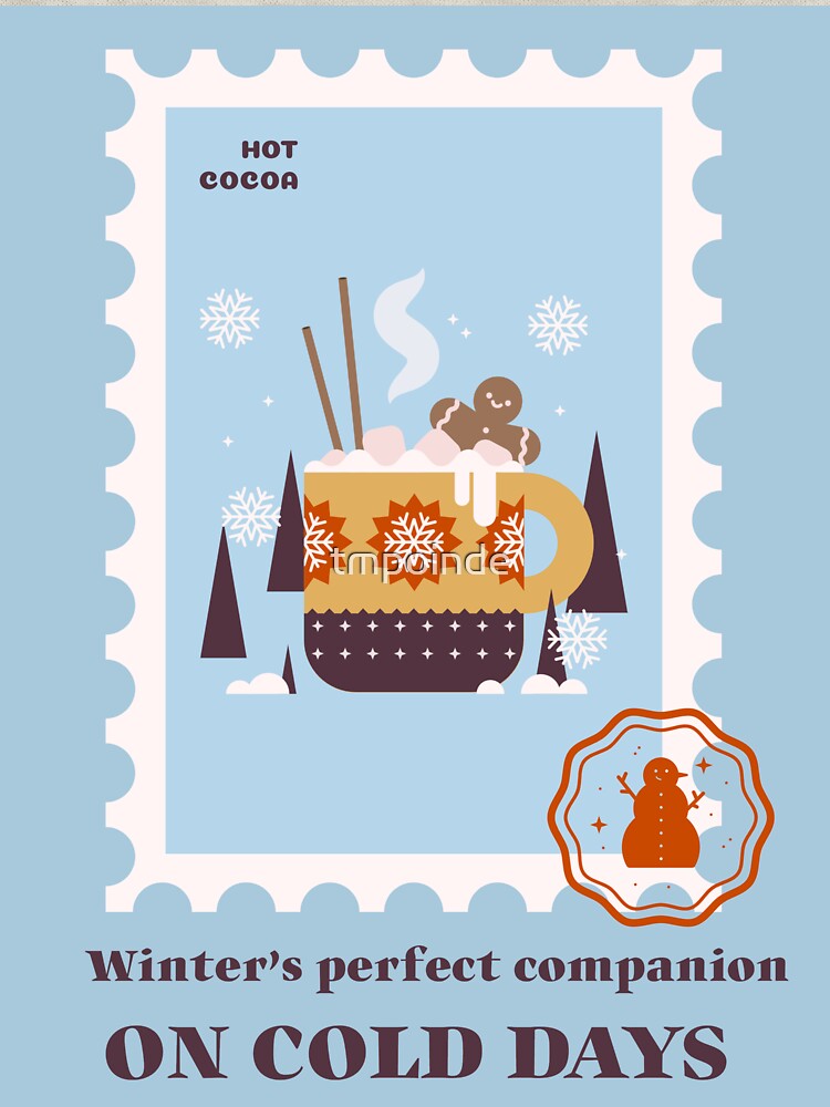 Hot Chocolate - Winter's Perfect Companion on Cold Days by tmpoinde