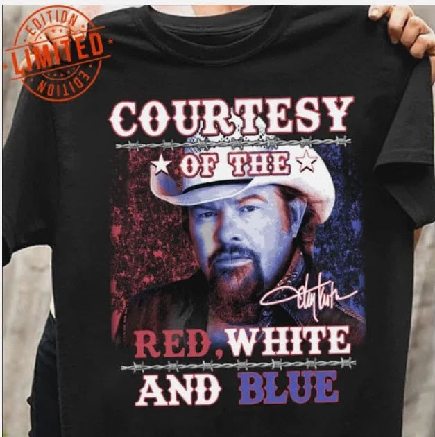 Toby Keith Signature Shirt Courtesy Of Red White And Blue S-5Xl Unisex