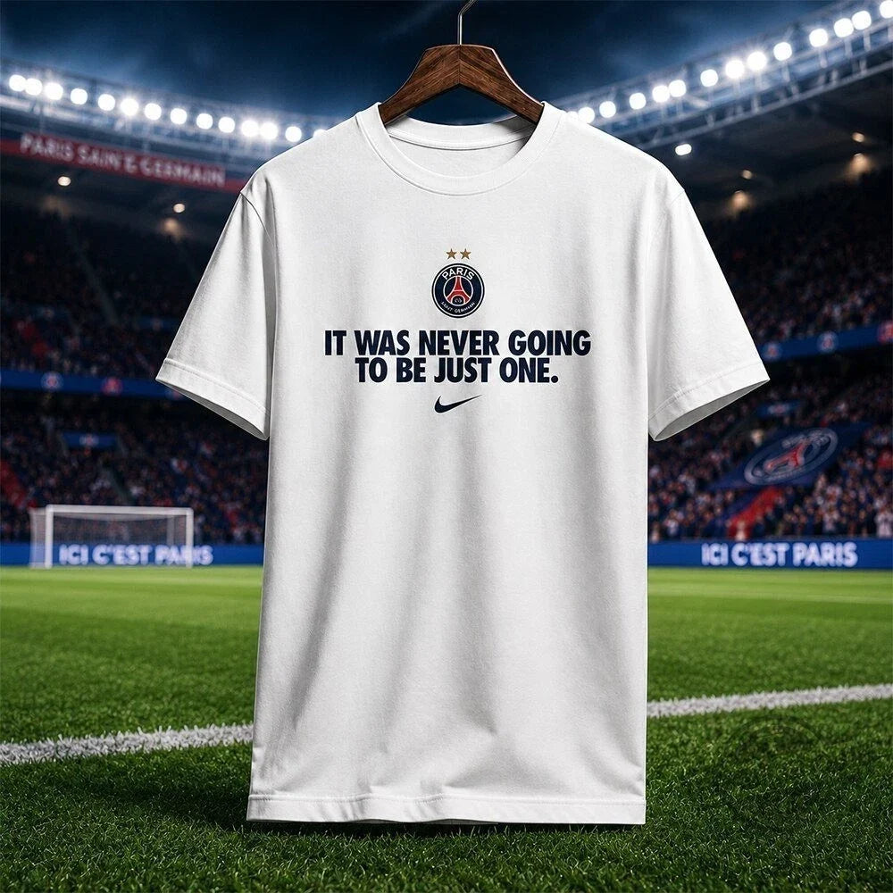 PSG Winners It Was Never Going To Be Just One Graphic Fan Shirt Unisex