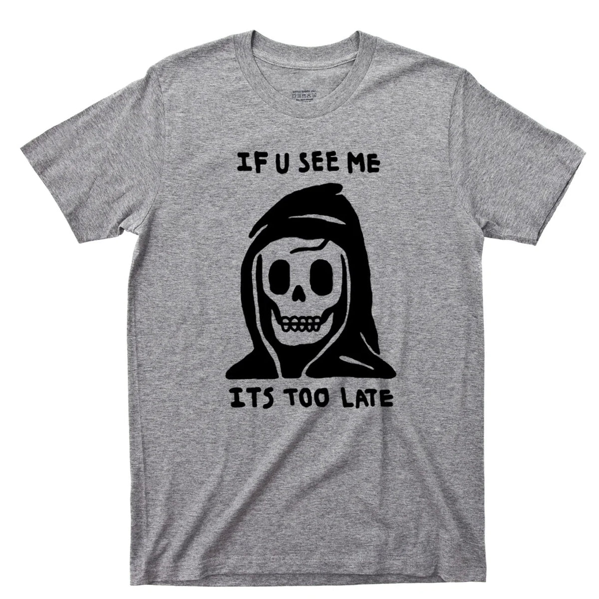 Grim Reaper T Shirt If You See Me It's Too Late Costume Necklace Ring Tattoo Tee Unisex
