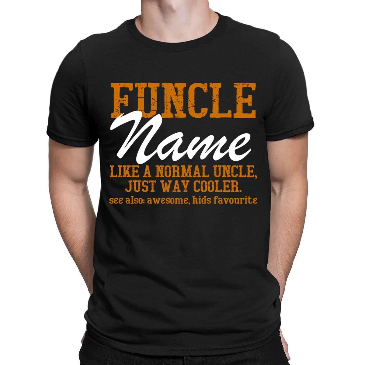 Personalised Your Name Funcle Uncle Custom Gift Funny Novelty Mens s #NED Unisex