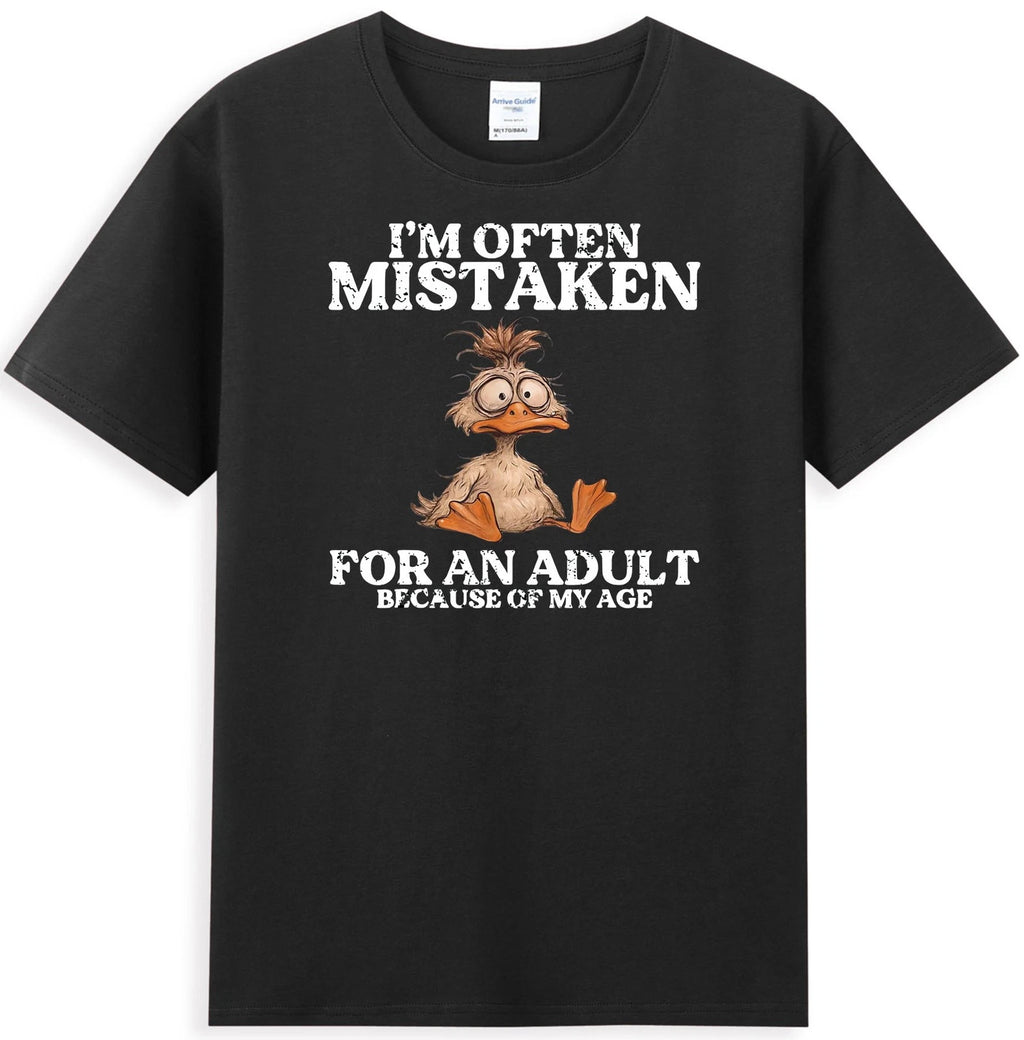 Duck I'm Often Mistaken For An Adult Because Of My Age Men's T-Shirt