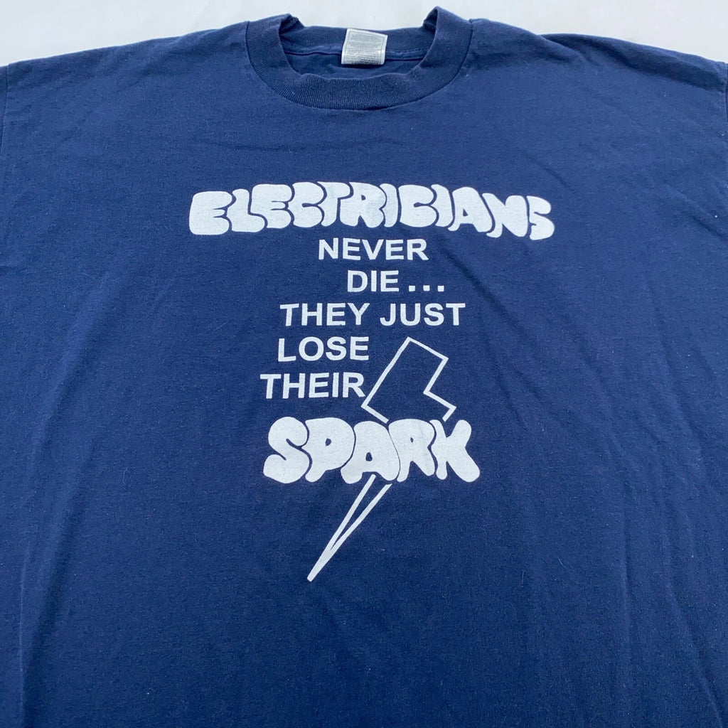 vintage 90s ELECTRICIANS NEVER DIE THEY JUST LOSE THEIR SPARK T-Shirt L/XL joke