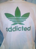 Addicted Weed Marijuana 420 Shirt Custom Created Tshirt NEW S M L XL 2XL 3XL Unisex