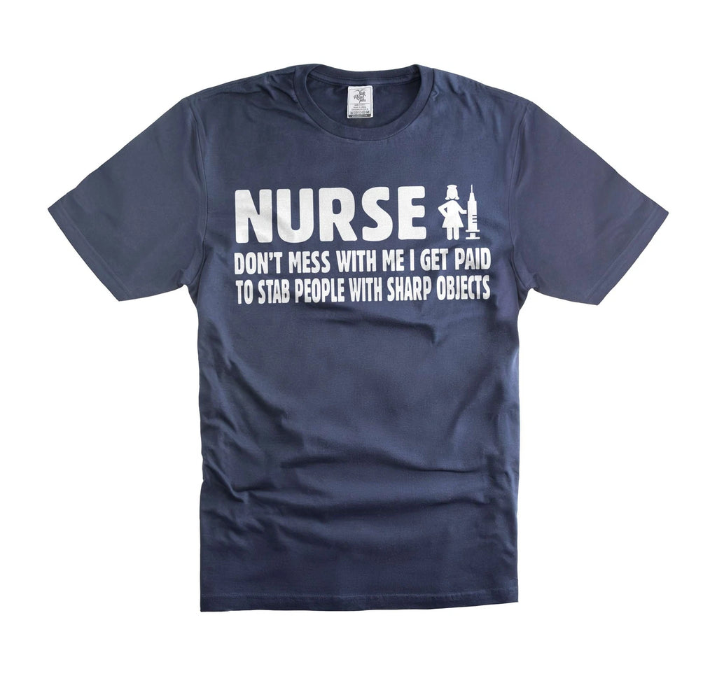 Funny Nurse Shirt Humorous Saying Tee Great Gifts for Nurses christmas gifts