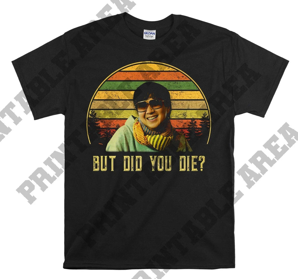 Ken Jeong But Did You Die Vintage Movie Tshirt Men Women Unisex MO270 Unisex