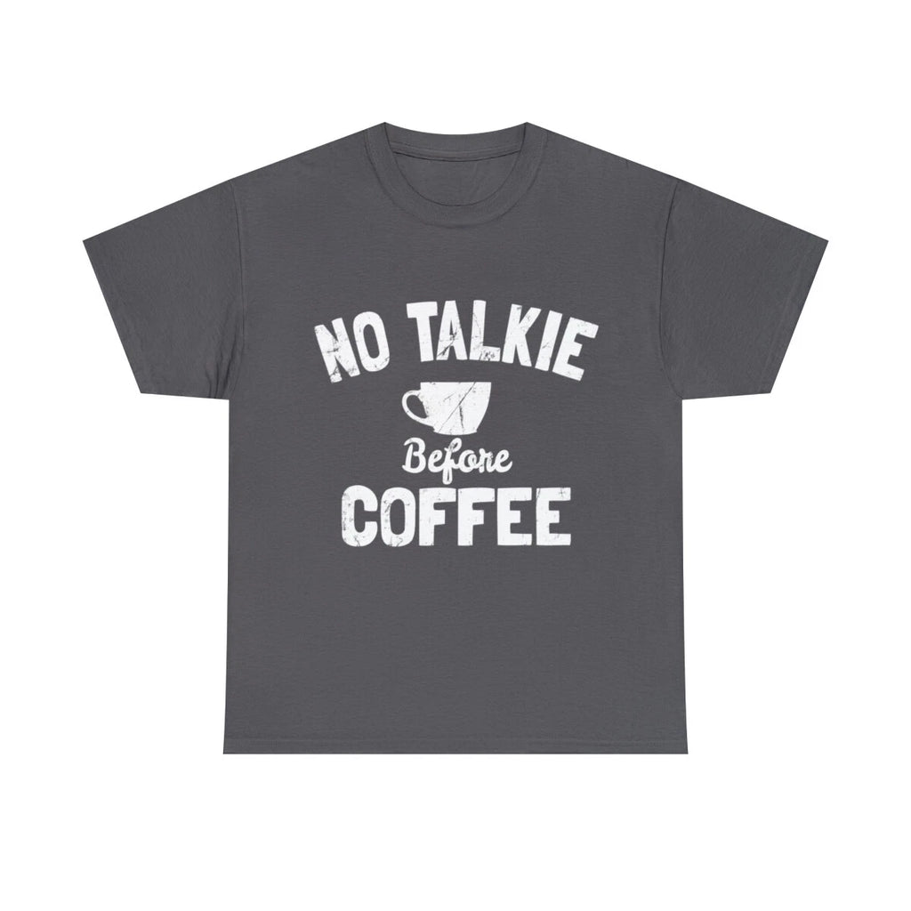No Talkie Before Coffee Graphic T-Shirt, Sizes S-5XL