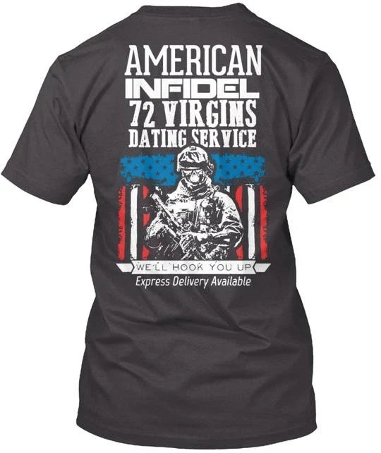 AMERICAN INFIDEL DATING SERVICE Tee Made in the USA Size S to 5XL Unisex