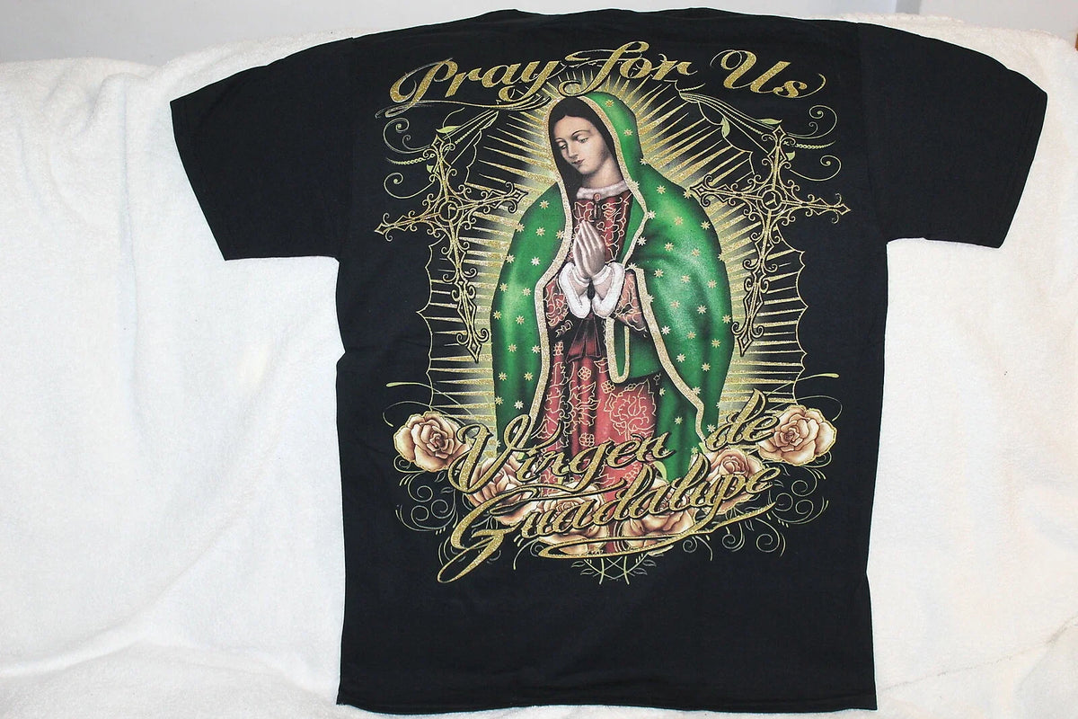 OUR LADY OF GUADALUPE PRAY FOR US VIRGEN DE GUADALUPE SHIRT Unisex