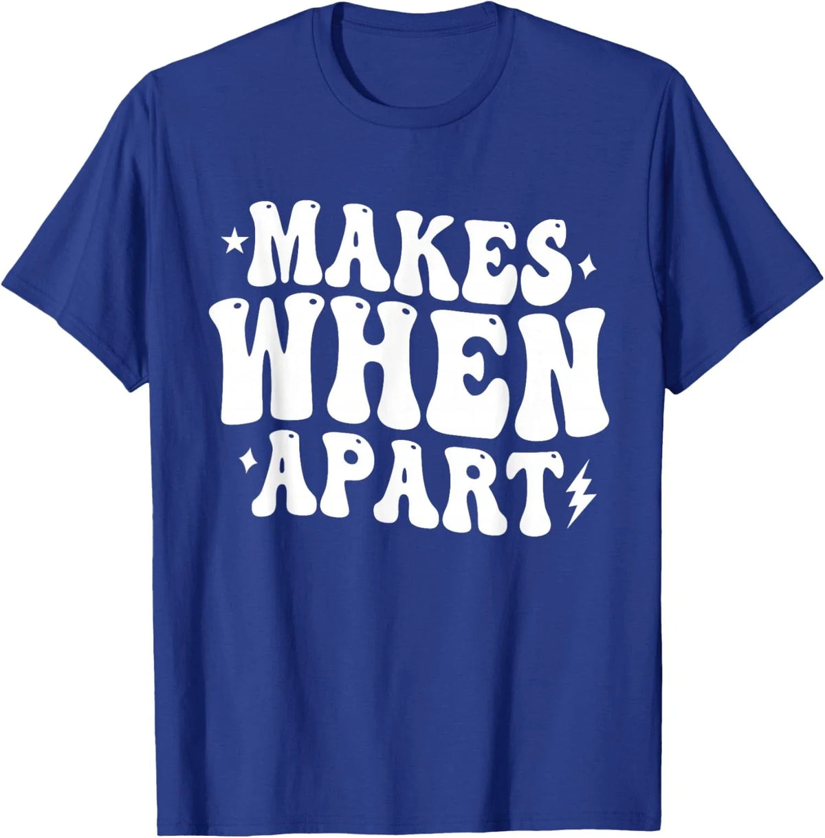 Nothing Makes Sense When We're Apart Funny Matching Unisex Unisex