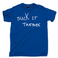 SucK It Trebek T Shirt Snl Norm Macdonald Turd Ferguson Funny Name Burt Reynolds Unisex