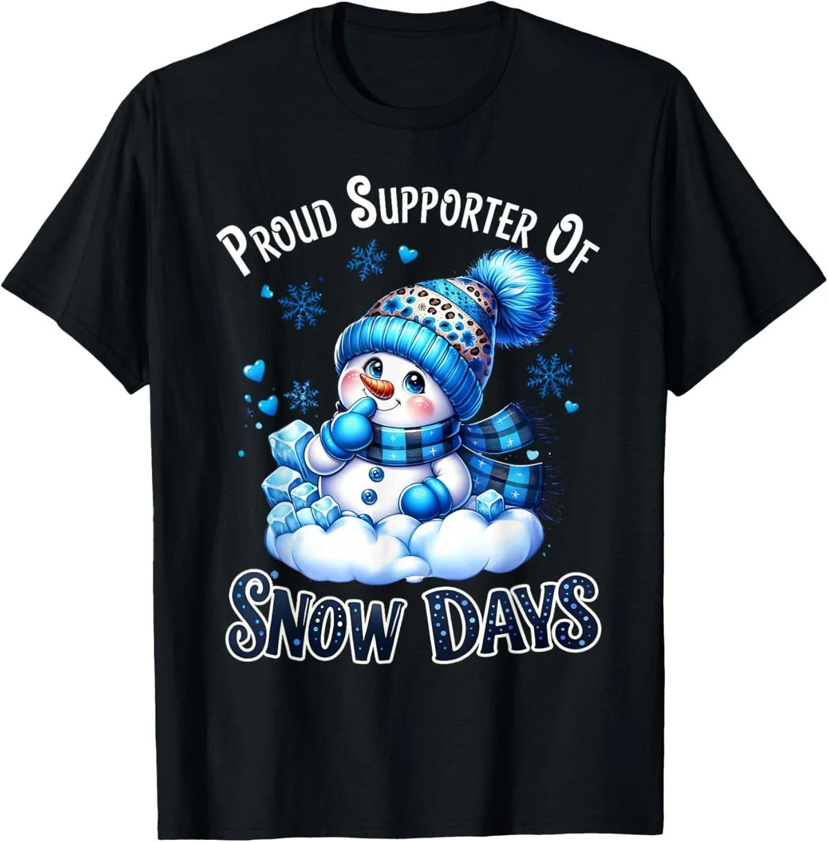 Proud Supporter of Snow Days Funny Teacher Crew Gift Unisex Unisex