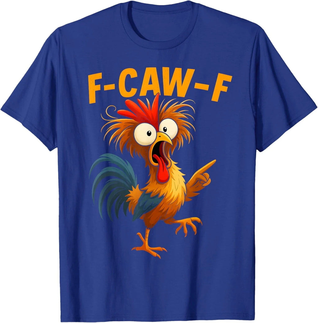 F Caw F Rooster Funny Bird Fcawf Chicken Whisperer Unisex Unisex