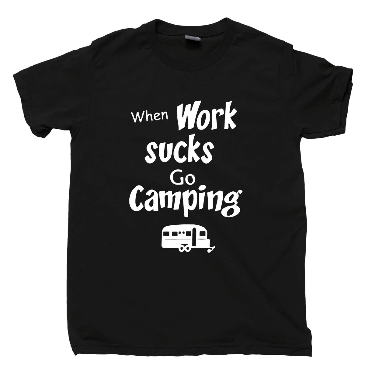 When Work Sucks Go Camping T Shirt Forest Mountains Hiking Appalachian Trail Tee Unisex