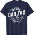Official Dad Tax If Im Buyim Im Tryin Funny Fathers Day Food Unisex Unisex