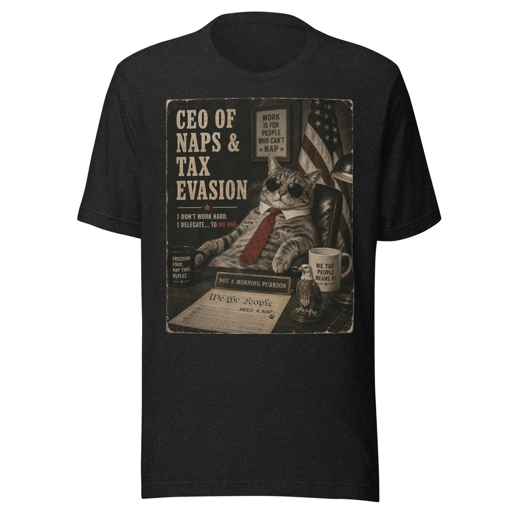 CEO of Naps & Tax Evasion Funny Cat Unisex