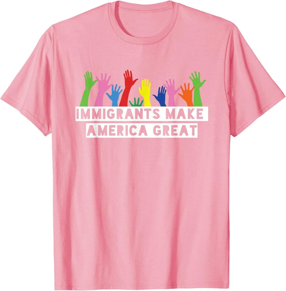 Immigrants Make America Great Unisex