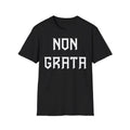 PERSONA NON GRATA - Unisex Softstyle Unisex