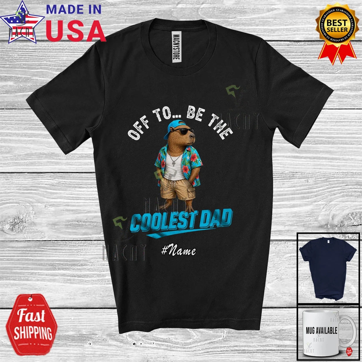 Custom Name Off To Be Coolest Dad; Father's Day Capybara Sunglasses Family Shirt Unisex
