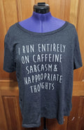 I Run On Caffeine And Sarcasm - Quote Funny Sarcastic Gift Idea Size 3 Unisex
