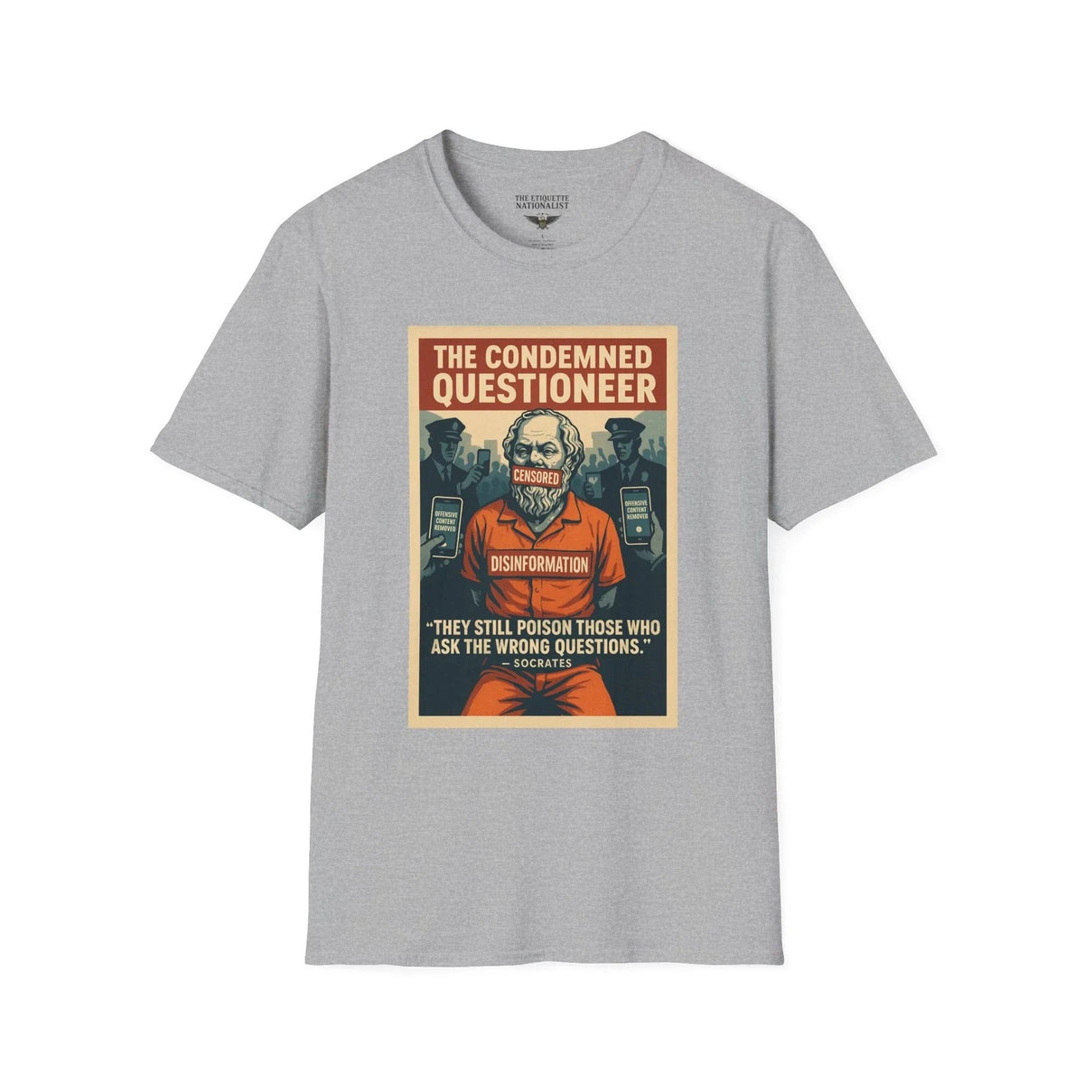 The Condemned Questioner Unisex Graphic Tee Socrates Censorship Philosophy Unisex