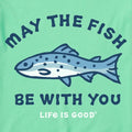 NWT Men's Life Is Good May The Fish Be With You Fishing Green SS Crusher Tee Unisex