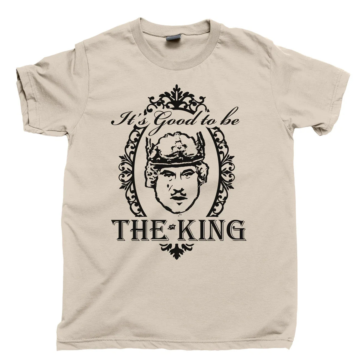 GOOD TO BE KING T Shirt History Of The World Mel Brooks Movies Blu Ray DVD Tee Unisex