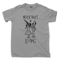 Never Trust The Living T Shirt Beetlejuice Lydia Deetz Tim Burton Movie DVD Tee Unisex