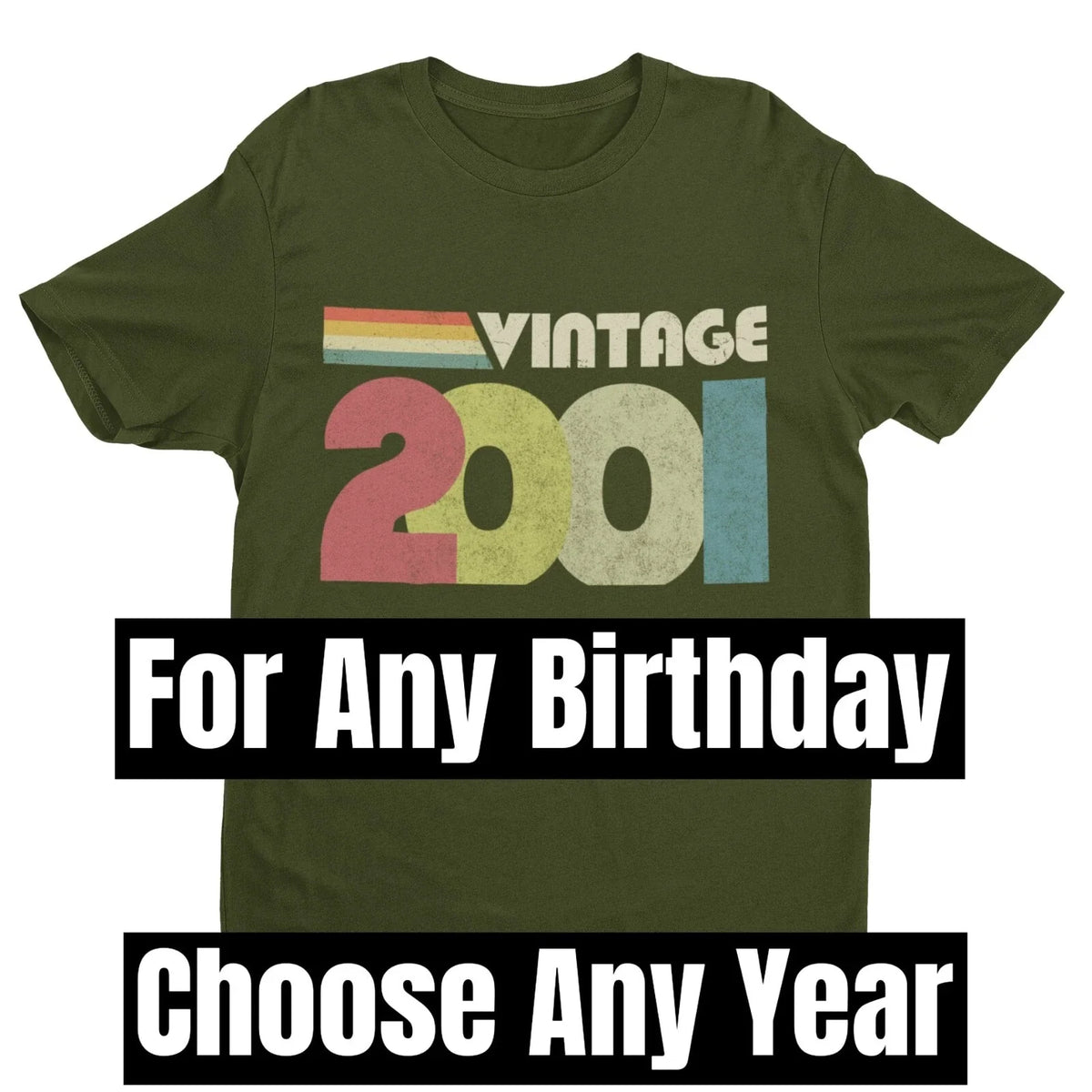 Funny VIntage ANY YEAR Retro Font Birthday T Shirt Personalised Gift Idea Funny Unisex