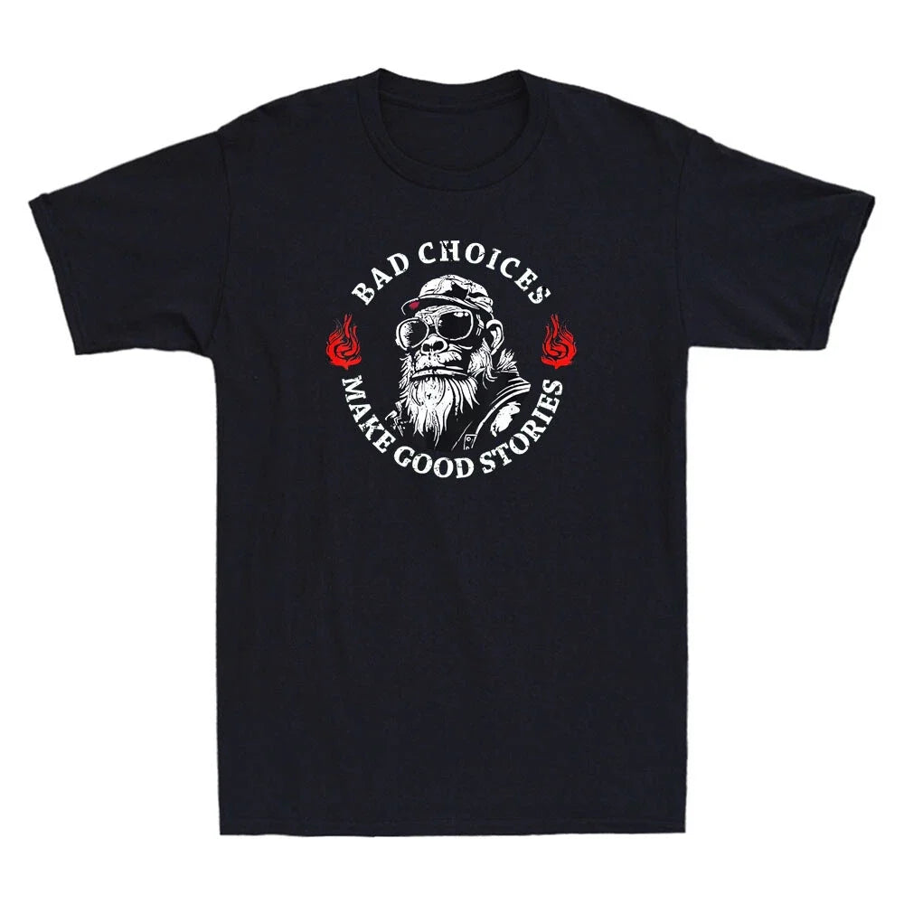 Monkey Bad Choices Make Good Stories Funny Saying Quotes Vintage Men's Unisex