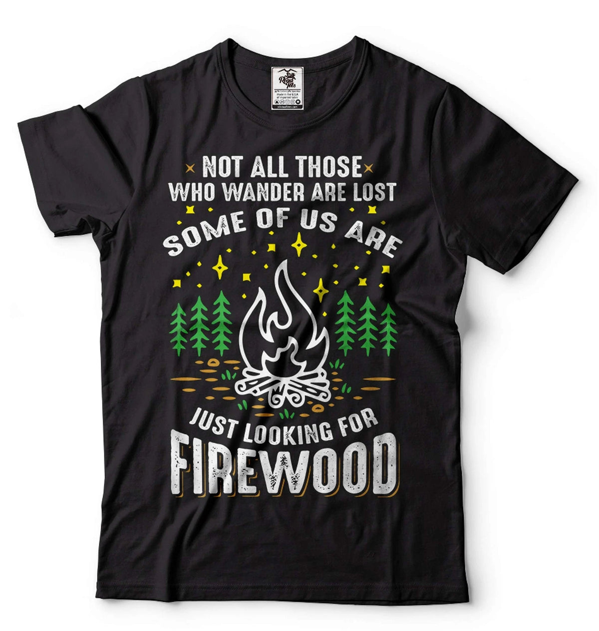 Just Looking For Firewood Shirt Hiking Camping Tees Funny Camping Camper Shirt