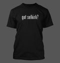 got selkirk? - Men's Funny New RARE Unisex