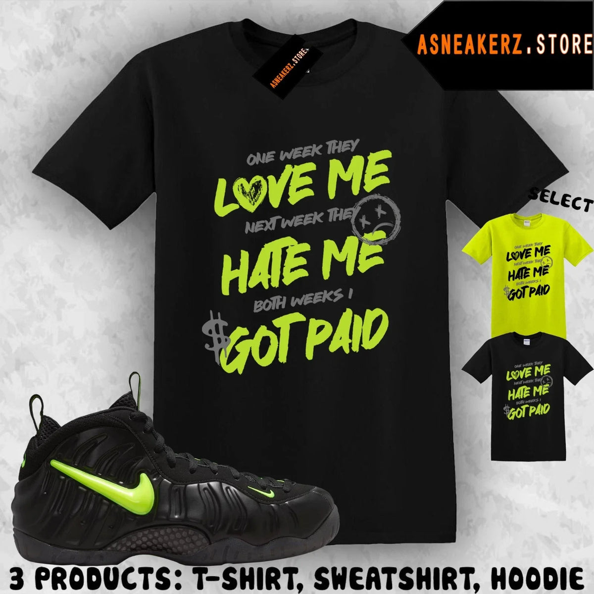 Shirt Match Foamposite Pro Voltage 2026 Sneaker Matching Tee Love Hate Got Paid Unisex