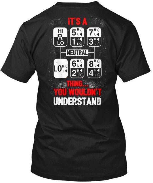 Truck Driver Understand Trucker Neutral T-Shirt Made in the USA Size S to 5XL