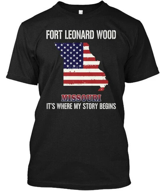 Fort Leonard Wood Mo Story Begins Made in the USA Size S to 5XL Unisex